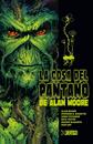 La Cosa del Pantano de Alan Moore 1 | N0825-PAN27 | Stephen R. Bissette, Dan Day, Alan Moore, Shawn McManus, Rick Veitch, John Totleben | Terra de Còmic - Tu tienda de cómics online especializada en cómics, manga y merchandising