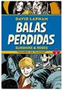  BALAS PERDIDAS. SUNSHINE & ROSES 02: CAMBIO DE PLANES | N1121-OTED105 | David Lapham | Terra de Còmic - Tu tienda de cómics online especializada en cómics, manga y merchandising