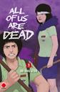 All of us are dead 5 | N0826-PAN79 | Joo Dong-Geun | Terra de Còmic - Tu tienda de cómics online especializada en cómics, manga y merchandising