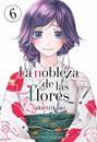 La nobleza de las flores, Vol. 6 | N0225-MILK03 | Saka Mikami | Terra de Còmic - Tu tienda de cómics online especializada en cómics, manga y merchandising