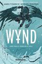 Wynd nº 03 | N0224-PLA35 | James Tynion IV, Michael Dialynas | Terra de Còmic - Tu tienda de cómics online especializada en cómics, manga y merchandising