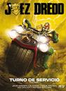 Juez Dredd: Turno de servicio vol.1 | N1026-DOL02 | John Wagner, Al Ewing, Colin MacNeil, Simon Fraser, Patrick Goddard, Kev Walker, Carl Critchlow, Rufus Dayglo, Nick Dyer | Terra de Còmic - Tu tienda de cómics online especializada en cómics, manga y merchandising