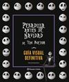Pesadilla Antes de Navidad Guía Visual Definitiva | N1026-PLA48 | Tim Burton | Terra de Còmic - Tu tienda de cómics online especializada en cómics, manga y merchandising