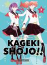 Kageki Shojo!! 07 | N0726-OTED09 |  Kumiko Saiki | Terra de Còmic - Tu tienda de cómics online especializada en cómics, manga y merchandising