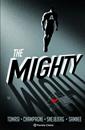 The Mighty | N0226-PLA17 | Peter Snejbjerg, Peter J. Tomasi, Keith Champagne, Chris Samnee, John Kalisz | Terra de Còmic - Tu tienda de cómics online especializada en cómics, manga y merchandising