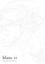Blanc Vol 02 | N0922-OTED13 | Asumiko Nakamura | Terra de Còmic - Tu tienda de cómics online especializada en cómics, manga y merchandising