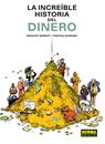 La increible historia del dinero | N0326-NOR45 | Benoist Simmat, Tristan Garnier | Terra de Còmic - Tu tienda de cómics online especializada en cómics, manga y merchandising