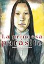 La princesa parásito 01 | N0126-ARE06 | Toshiya Higashimoto | Terra de Còmic - Tu tienda de cómics online especializada en cómics, manga y merchandising