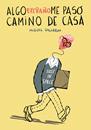 Algo extraño me pasó de camino a casa | N1220-AST01 | Miguel Gallardo | Terra de Còmic - Tu tienda de cómics online especializada en cómics, manga y merchandising
