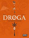 Droga. Una historia mundial | N1026-NOR35 | Jean-Pierre Pécau, Nicolas Otero | Terra de Còmic - Tu tienda de cómics online especializada en cómics, manga y merchandising