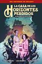 La casa de los horizontes perdidos. Un misterio de Sarah Jewell | N0922-NOR33 | Mike Mignola, Chis Roberson, Leila Del Duca, Michelle Madsen | Terra de Còmic - Tu tienda de cómics online especializada en cómics, manga y merchandising