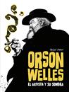 Orson Welles. El artista y su obra | N0326-NOR47 | Youssef Daoudi | Terra de Còmic - Tu tienda de cómics online especializada en cómics, manga y merchandising