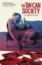 The Tin Can Society (El club de la lata) | N1126-NOR43 | Peter Warren, Francesco Mobili, Chris Chuckry | Terra de Còmic - Tu tienda de cómics online especializada en cómics, manga y merchandising