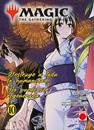 Magic. The Gatering 10 | N0626-PAN86 | Katsura Ise, Takuma Yokota | Terra de Còmic - Tu tienda de cómics online especializada en cómics, manga y merchandising
