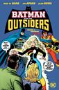 BATMAN & THE OUTSIDERS HC VOL 02 | NOV170358 | (W) Mike W. Barr (A) Alan Davis, Jerome K. Moore, Alex Saviuk, Jan Duursema, Rick Hoberg, Bill Willingham, Bill Anderson, Trevor Von Eeden, Ron Randall (A/CA) Jim Aparo | Terra de Còmic - Tu tienda de cómics online especializada en cómics, manga y merchandising