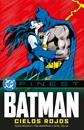 DC Finest. Batman. Cielos rojos | N0726-PAN78 | Doug Moench, Gene Colan, Tom Mandrake | Terra de Còmic - Tu tienda de cómics online especializada en cómics, manga y merchandising