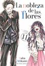 La nobleza de las flores, Vol. 11 | N1225-MILK06 | Saka Mikami | Terra de Còmic - Tu tienda de cómics online especializada en cómics, manga y merchandising