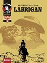 Larrigan | N0926-OTED31 | Arturo Castillo | Terra de Còmic - Tu tienda de cómics online especializada en cómics, manga y merchandising