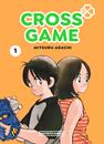 Cross Game 01 | N1224-OTED09 | Mitsuru Adachi | Terra de Còmic - Tu tienda de cómics online especializada en cómics, manga y merchandising