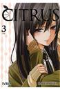 Citrus 03 | N0117-IVR03 | Saburouta | Terra de Còmic - Tu tienda de cómics online especializada en cómics, manga y merchandising