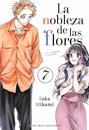 La nobleza de las flores, Vol. 7 | N0425-MILK06 | Saka Mikami | Terra de Còmic - Tu tienda de cómics online especializada en cómics, manga y merchandising