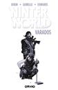 Winterworld. Varados | N0423-OTED11 | Chuck Dixon, Diego Rodriguez, Tomas Giorello, Tommy Lee Edwards | Terra de Còmic - Tu tienda de cómics online especializada en cómics, manga y merchandising