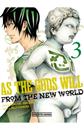 As the gods will 03 | N1222-OTED13 | Muneyuki Kaneshiro, Akeji Fujimura | Terra de Còmic - Tu tienda de cómics online especializada en cómics, manga y merchandising