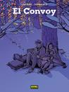 El convoy. Edición integral | N1126-NOR38 | Denis Lapière,  Eduard Torrents | Terra de Còmic - Tu tienda de cómics online especializada en cómics, manga y merchandising