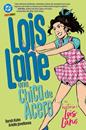 DC Young Adults. Lois Lane: Una chica de acero | N0825-PAN28 | Arielle Jovellanos, Sarah Kuhn | Terra de Còmic - Tu tienda de cómics online especializada en cómics, manga y merchandising