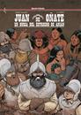 Juan de Oñate | N0723-OTED908 | Álber Vázquez, José Enrique Pérez  | Terra de Còmic - Tu tienda de cómics online especializada en cómics, manga y merchandising