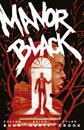 Manor Black 1 | N0421-NOR08 | Cullen Bunn, Brian Hurtt, Tyler Crook | Terra de Còmic - Tu tienda de cómics online especializada en cómics, manga y merchandising