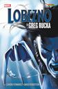 Lobezno de Greg Rucka. La colección | N0326-PAN000 | Greg Rucka, Darick Robertson y Leandro Fernández | Terra de Còmic - Tu tienda de cómics online especializada en cómics, manga y merchandising