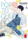 Por tu culpa no puedo respirar 6 | N0626-PAN96 | Zeniko Sumiya | Terra de Còmic - Tu tienda de cómics online especializada en cómics, manga y merchandising