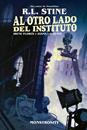 Al otro lado del instituto. Monstrosity | N1022-NOR35 | R. L. Stine, Irene Flores, Joana Lafuente | Terra de Còmic - Tu tienda de cómics online especializada en cómics, manga y merchandising