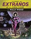 Los mundos extraños de la ciencia ficción de Wally Wood | N0926-OTED47 | Wally Wood | Terra de Còmic - Tu tienda de cómics online especializada en cómics, manga y merchandising