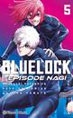 Blue Lock Episode Nagi nº 05 | N0326-PLA26 | Yusuke Nomura, Muneyuki Kaneshiro | Terra de Còmic - Tu tienda de cómics online especializada en cómics, manga y merchandising
