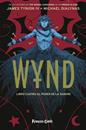 Wynd nº 04 | N0526-PLA22 | James Tynion IV, Michael Dialynas | Terra de Còmic - Tu tienda de cómics online especializada en cómics, manga y merchandising
