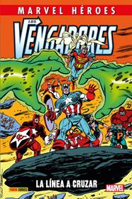 Marvel Héroes. Los Vengadores: La línea a cruzar | N0221-PAN36 | Ron Lim, Fabian Nicieza, Mark Gruenwald, Rik Levins, Larry Hama, Paul Ryan | Terra de Còmic - Tu tienda de cómics online especializada en cómics, manga y merchandising