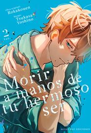 Morir a manos de tu hermoso ser 02 | N0826-MILK05 | Rokakouen / Tsukasa Yoshino | Terra de Còmic - Tu tienda de cómics online especializada en cómics, manga y merchandising