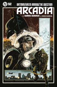 DC Black Label. Batman/Green Arrow/The Question: Arcadia | N1226-PAN72 | Gabriel Hardman | Terra de Còmic - Tu tienda de cómics online especializada en cómics, manga y merchandising
