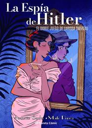 La espía de Hitler. El doble juego de Larissa Swirsky | N0526-PLA29 | Maite Perea Ruiz, Antonio Sachs | Terra de Còmic - Tu tienda de cómics online especializada en cómics, manga y merchandising