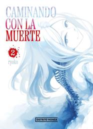 Caminando con la muerte 02 | N0526-OTED17 | Ryouko | Terra de Còmic - Tu tienda de cómics online especializada en cómics, manga y merchandising