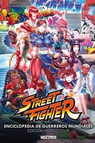 Street Fighter. Enciclopedia de guerreros mundiales | N0525-OTED11 | Varios autores | Terra de Còmic - Tu tienda de cómics online especializada en cómics, manga y merchandising