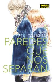 Paredes que nos separan 06 | N0121-NOR24 | Haru Tsukishima | Terra de Còmic - Tu tienda de cómics online especializada en cómics, manga y merchandising