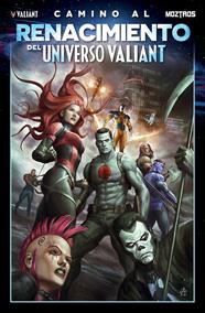 Camino al renacimiento del universo Valiant | N0425-OTED22 | Robert Kirkman, Lorenzo De Felici | Terra de Còmic - Tu tienda de cómics online especializada en cómics, manga y merchandising