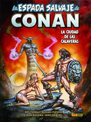 Biblioteca Conan. La Espada Salvaje de Conan 19. La ciudad de las calaveras | N0824-PAN01 | Roy Thomas, John Buscema, Mike Vosburg, Michael Fleisher | Terra de Còmic - Tu tienda de cómics online especializada en cómics, manga y merchandising