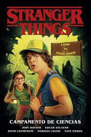 Stranger things 4. Campamento de ciencias | N0621-NOR11 | Jody Houser,Edgar Salazar, Keith Champagne, Marissa Louise | Terra de Còmic - Tu tienda de cómics online especializada en cómics, manga y merchandising