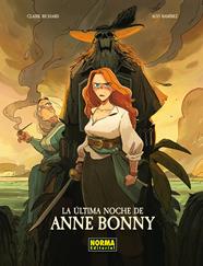 La última noche de Anne Bonny | N0526-NOR13 | Claire Richard, Alvi Ramirez | Terra de Còmic - Tu tienda de cómics online especializada en cómics, manga y merchandising
