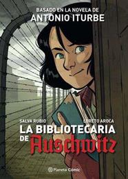 La bibliotecaria de Auschwitz (novela gráfica) | N0422-PLA04 | Antonio Iturbe, Salva Rubio, Loreto Aroca | Terra de Còmic - Tu tienda de cómics online especializada en cómics, manga y merchandising