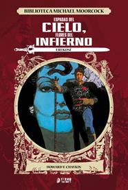 Erekose: Espadas del cielo, flores del infierno (Biblioteca Michael Moorcock) | N1020-YER01 | Howard Chaykin | Terra de Còmic - Tu tienda de cómics online especializada en cómics, manga y merchandising